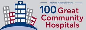 Becker's Hospital Review 100 Great Community Hospitals